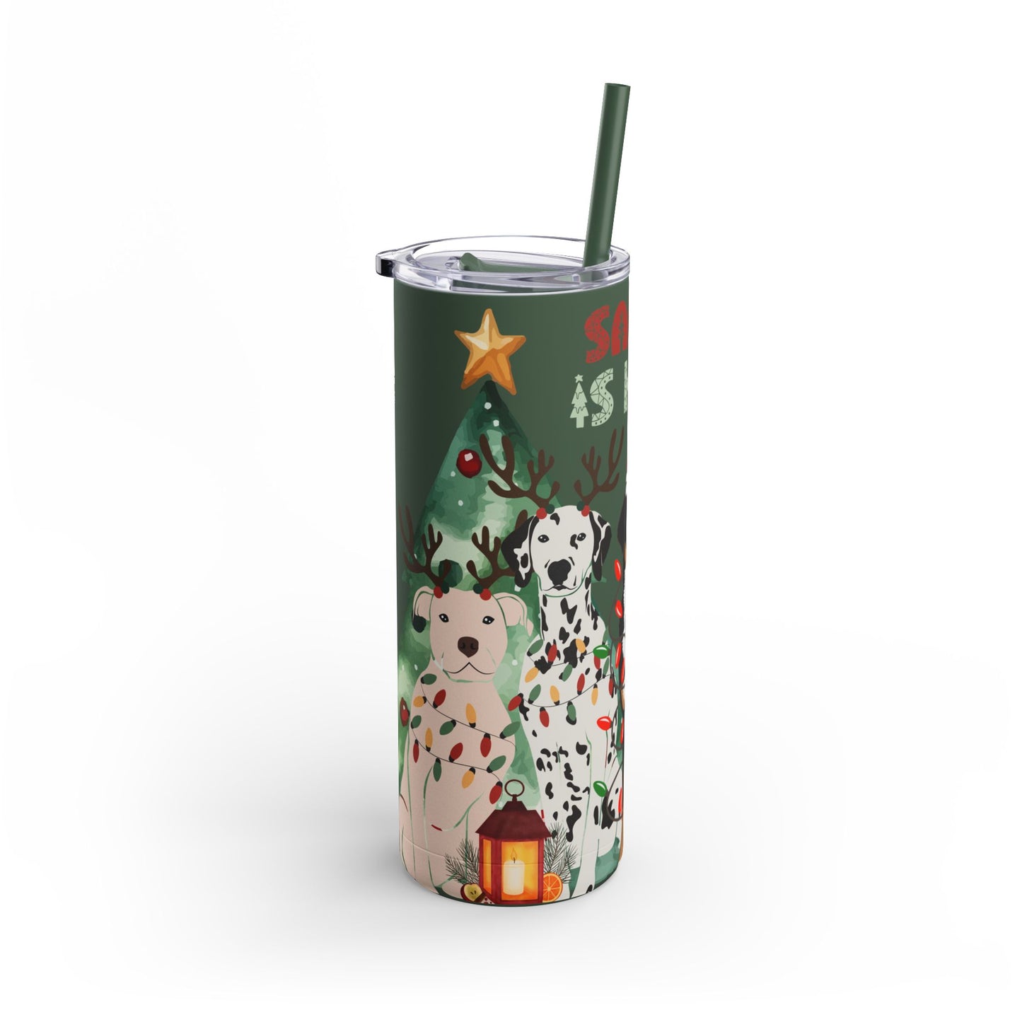 “Santa Is Here” Christmas Dog Stainless Steel Tumbler – Festive Insulated Travel Skinny Matte , 20oz