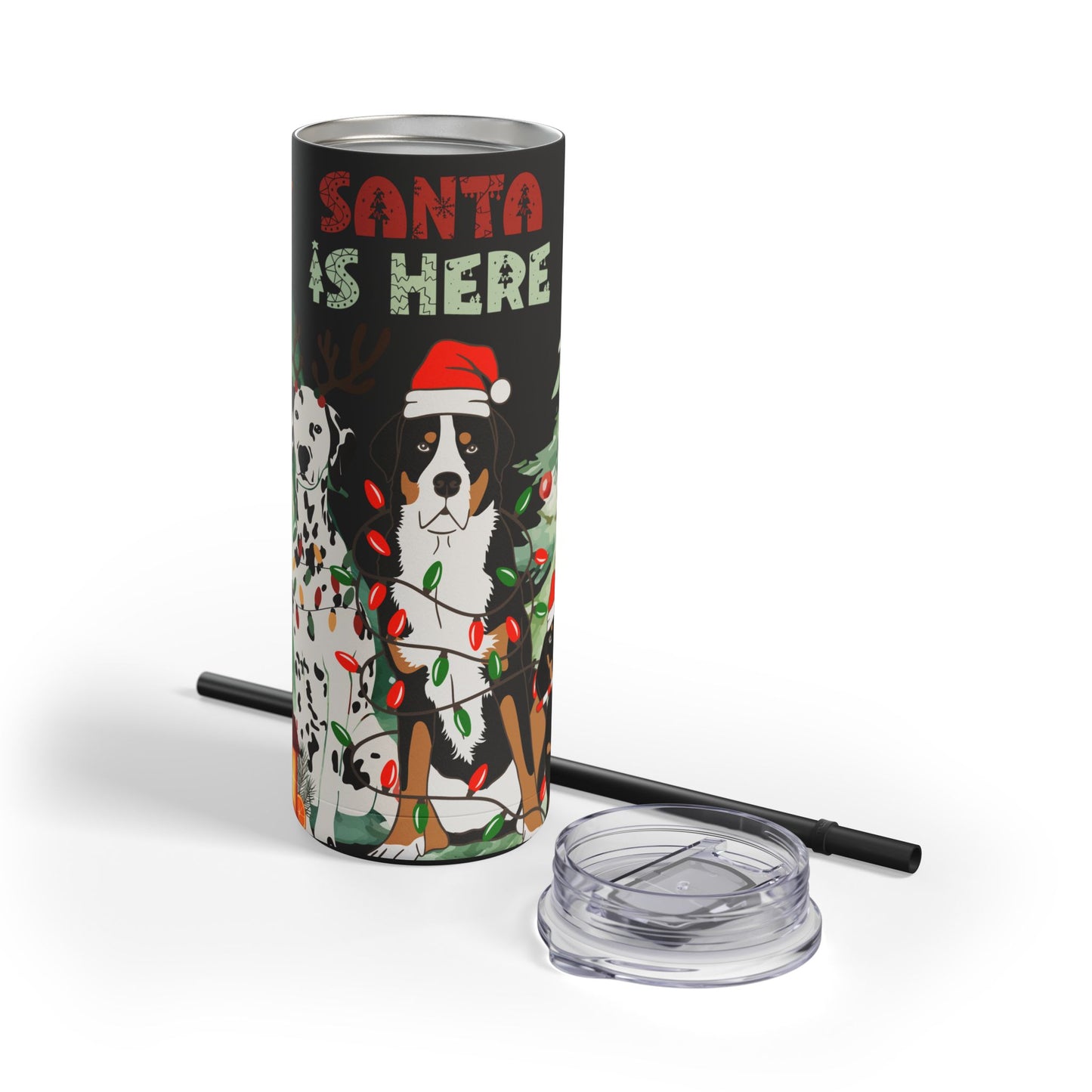 “Santa Is Here” Christmas Dog Stainless Steel Tumbler – Festive Insulated Travel Skinny Matte , 20oz